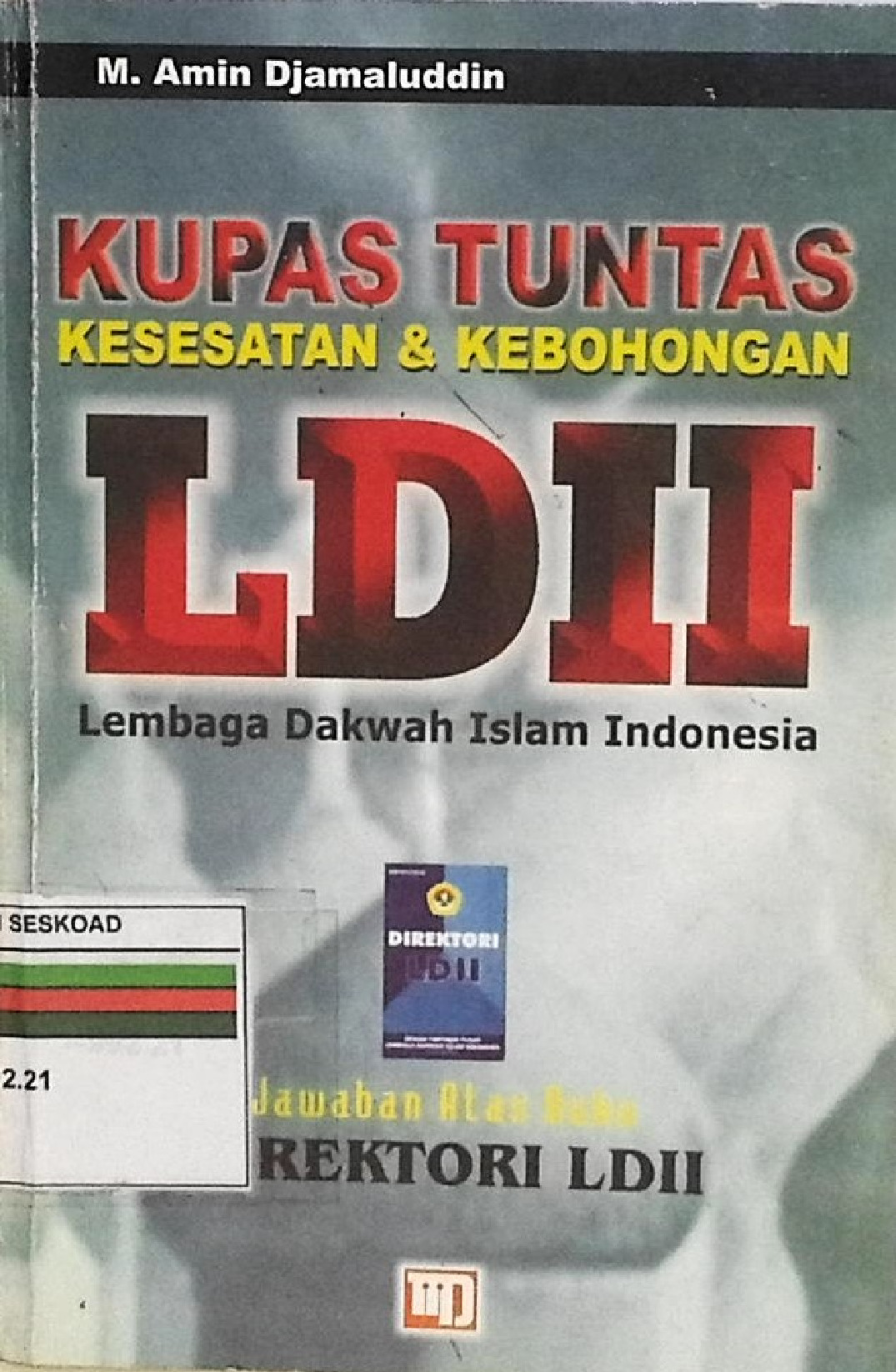 Kupas Tuntas Kesesatan Dan Kebohongan Ldii2